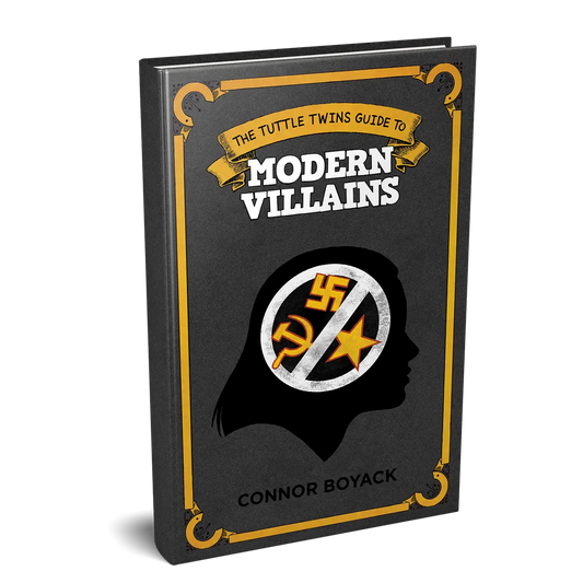 The Tuttle Twins Guide to Modern Villains