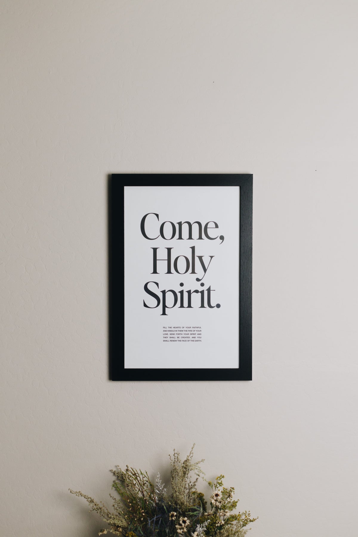 Come Holy Spirit Print | A Prayerful Reminder of God’s Presence